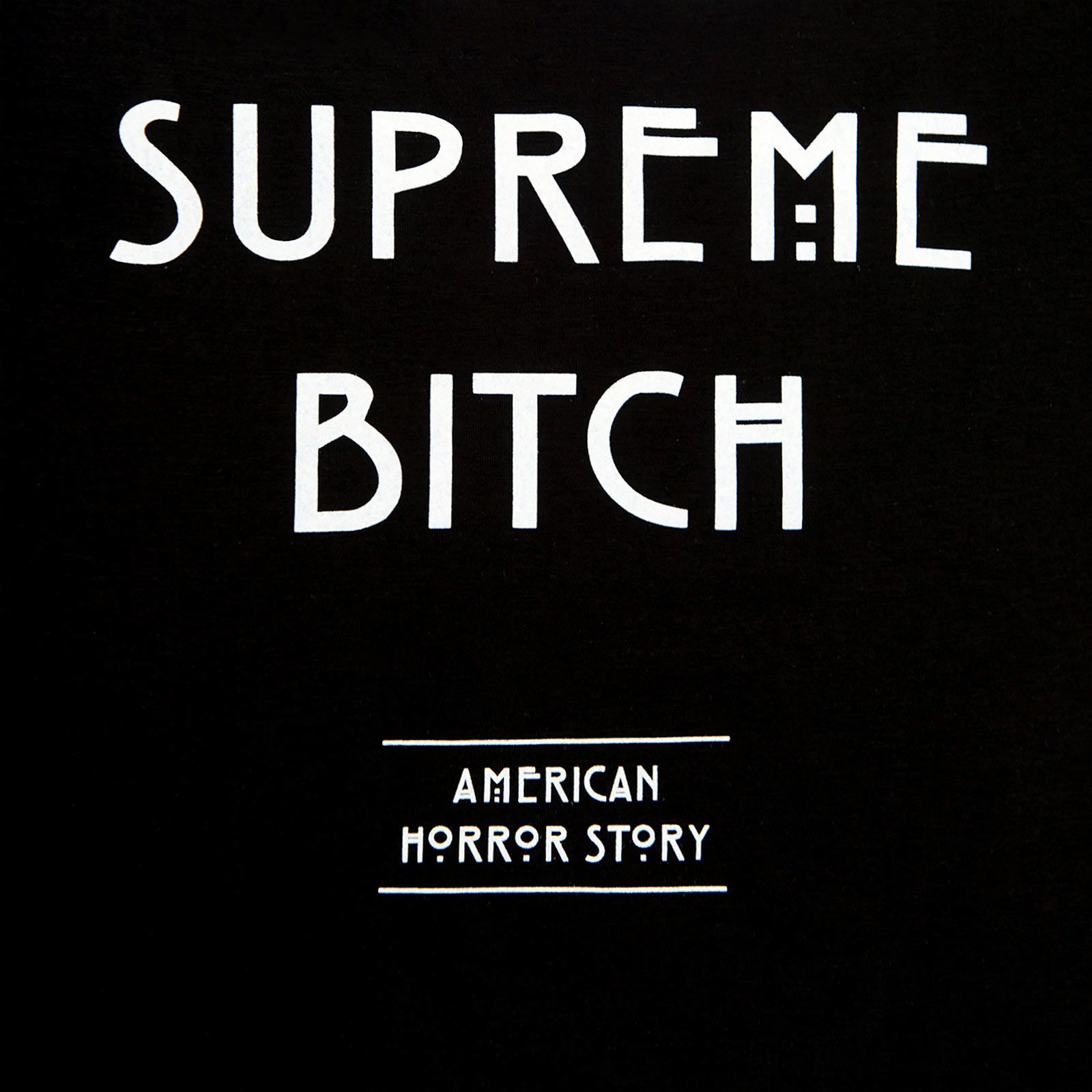 American Horror Story - Supreme Bitch T-Shirt Dames zwart