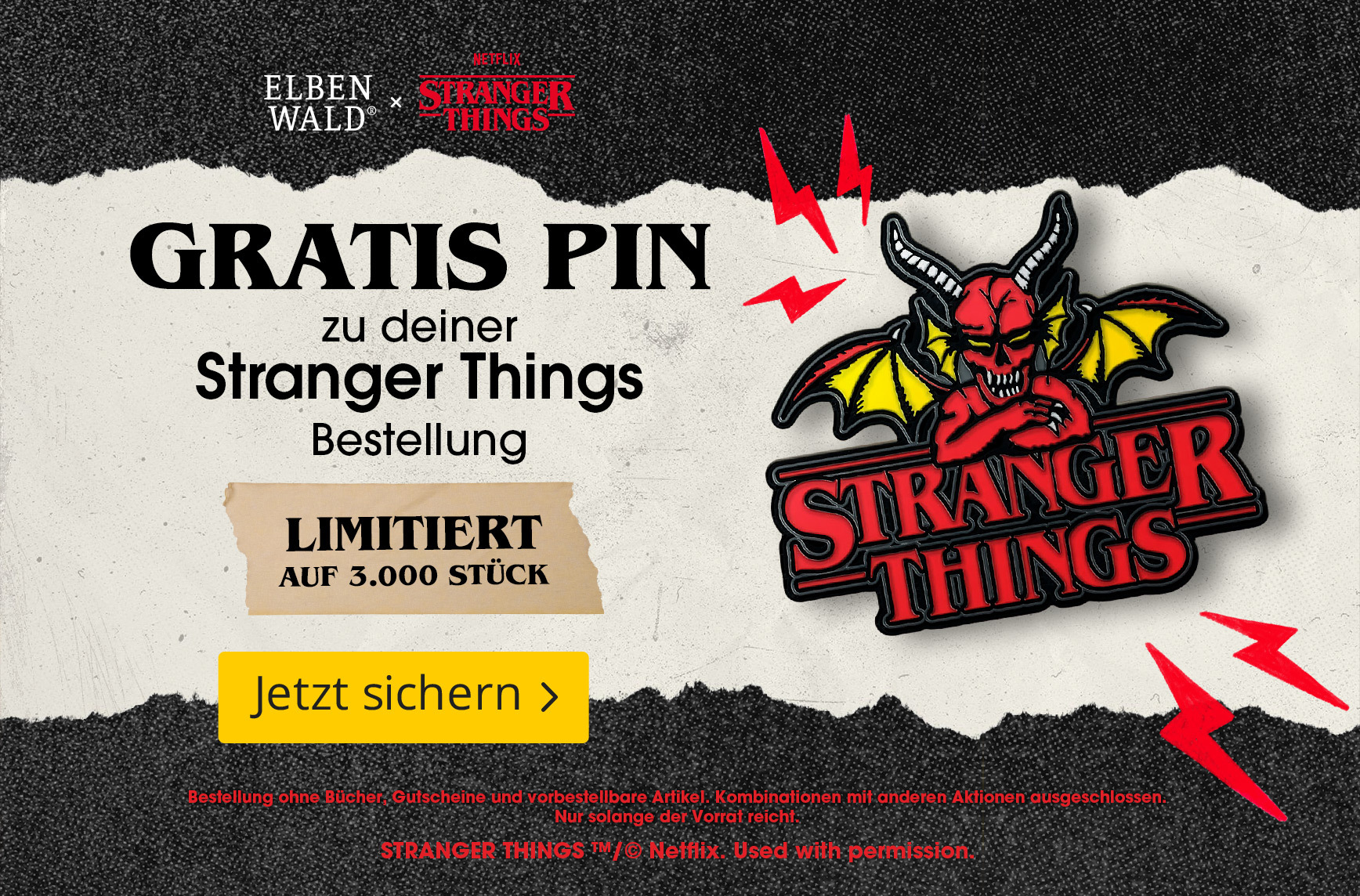 Abbildung eines roten „Stranger Things“-Pins mit dämonischer Figur und gelben Flügeln. Text: „Gratis Pin zu deiner Stranger Things Bestellung – limitiert auf 3.000 Stück“. Darunter gelber Button mit der Aufschrift „Jetzt sichern“. Logos von Elbenwald und 