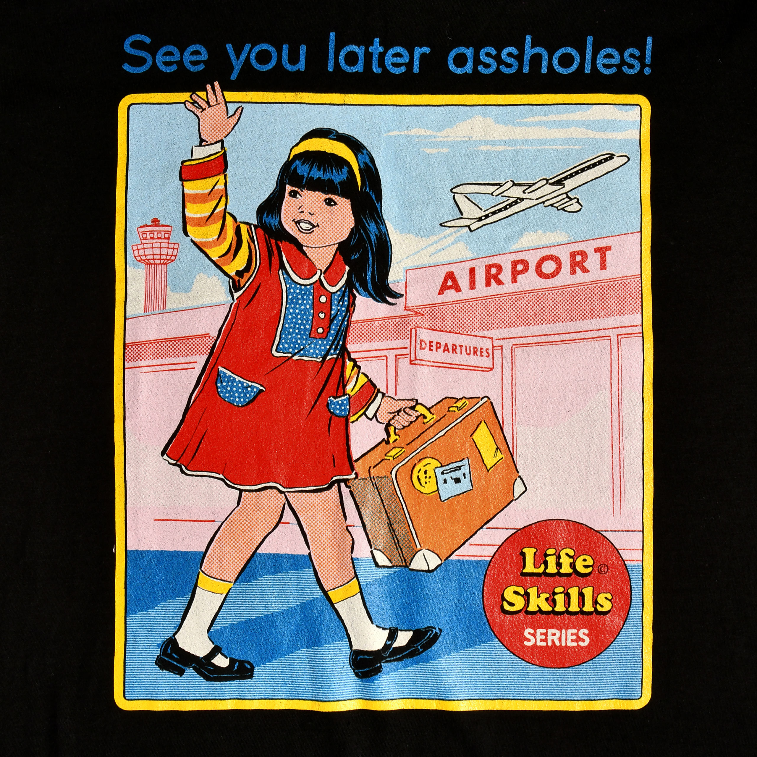 Steven Rhodes - See You Later Assholes! T-Shirt schwarz