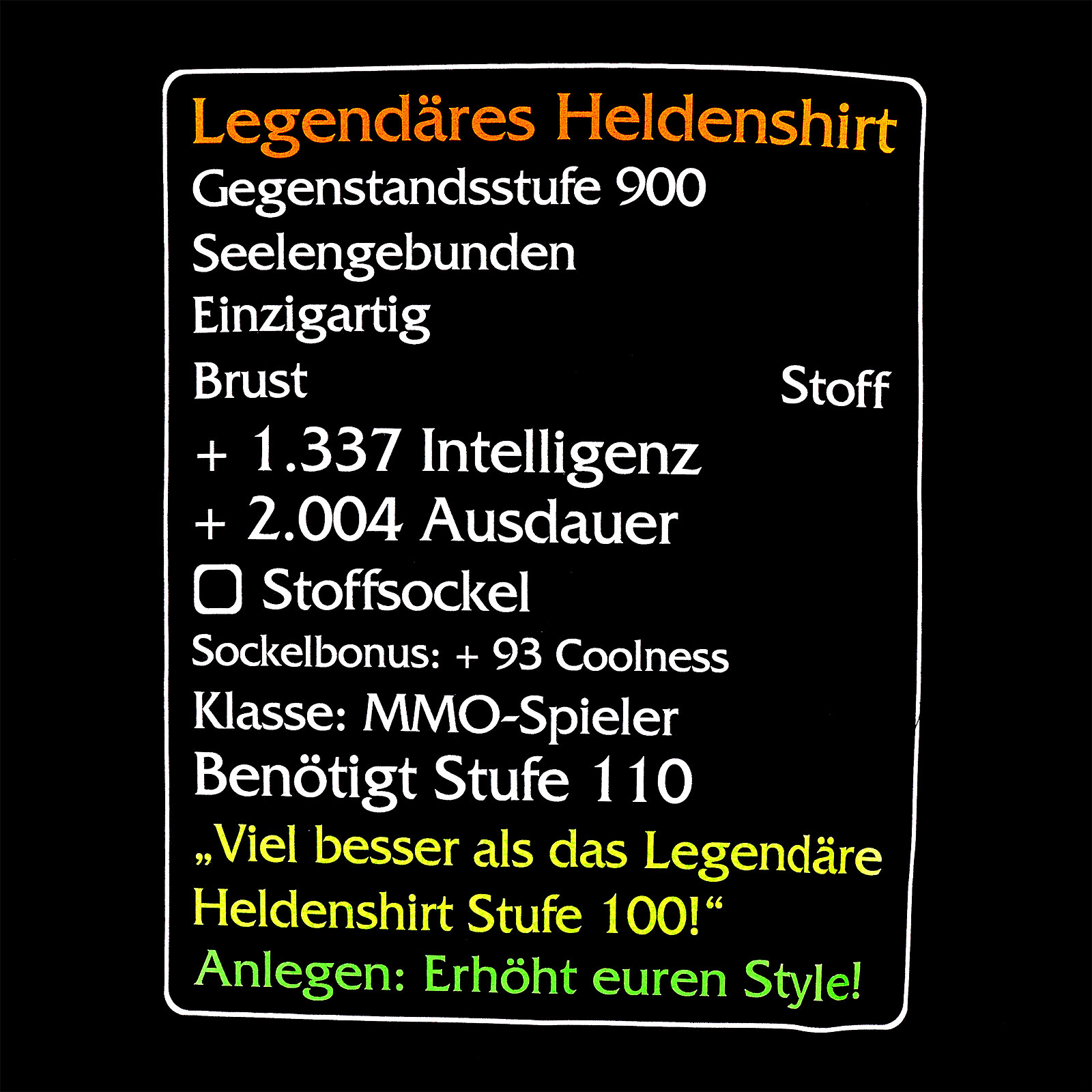 Level-110-Item: Legendarisch Held T-Shirt