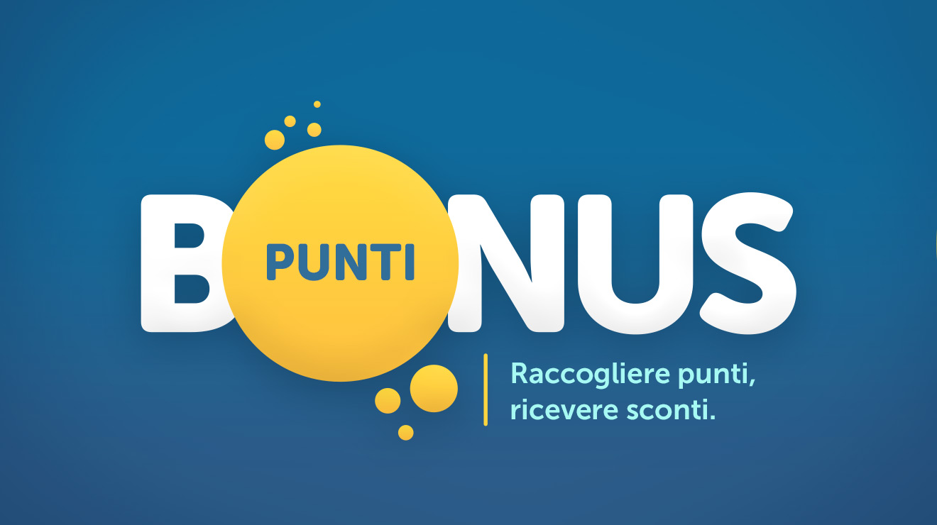 Punti bonus: Raccogliere punti, ricevere sconti.