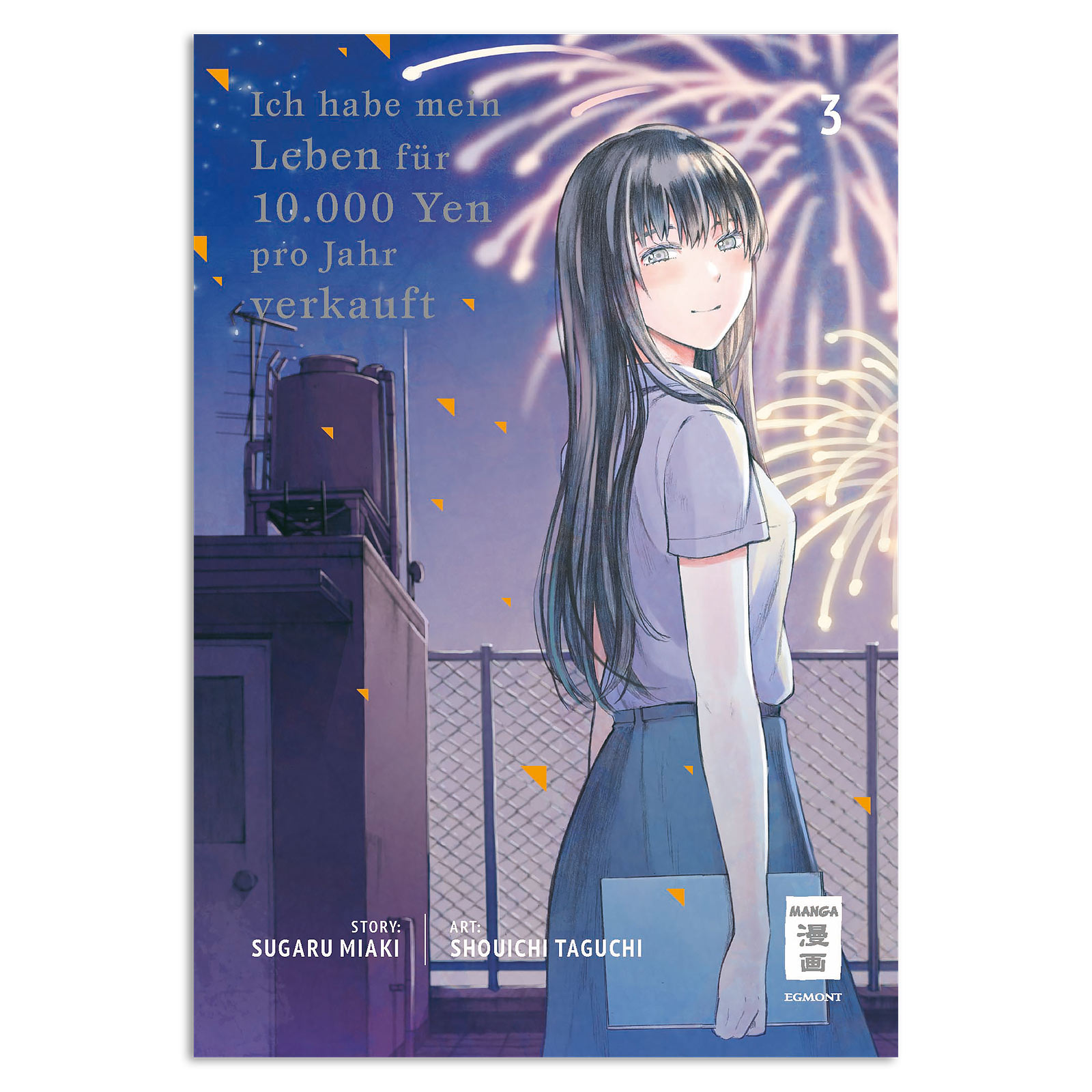 Ich habe mein Leben für 10.000 Yen pro Jahr verkauft - Band 3 Taschenbuch