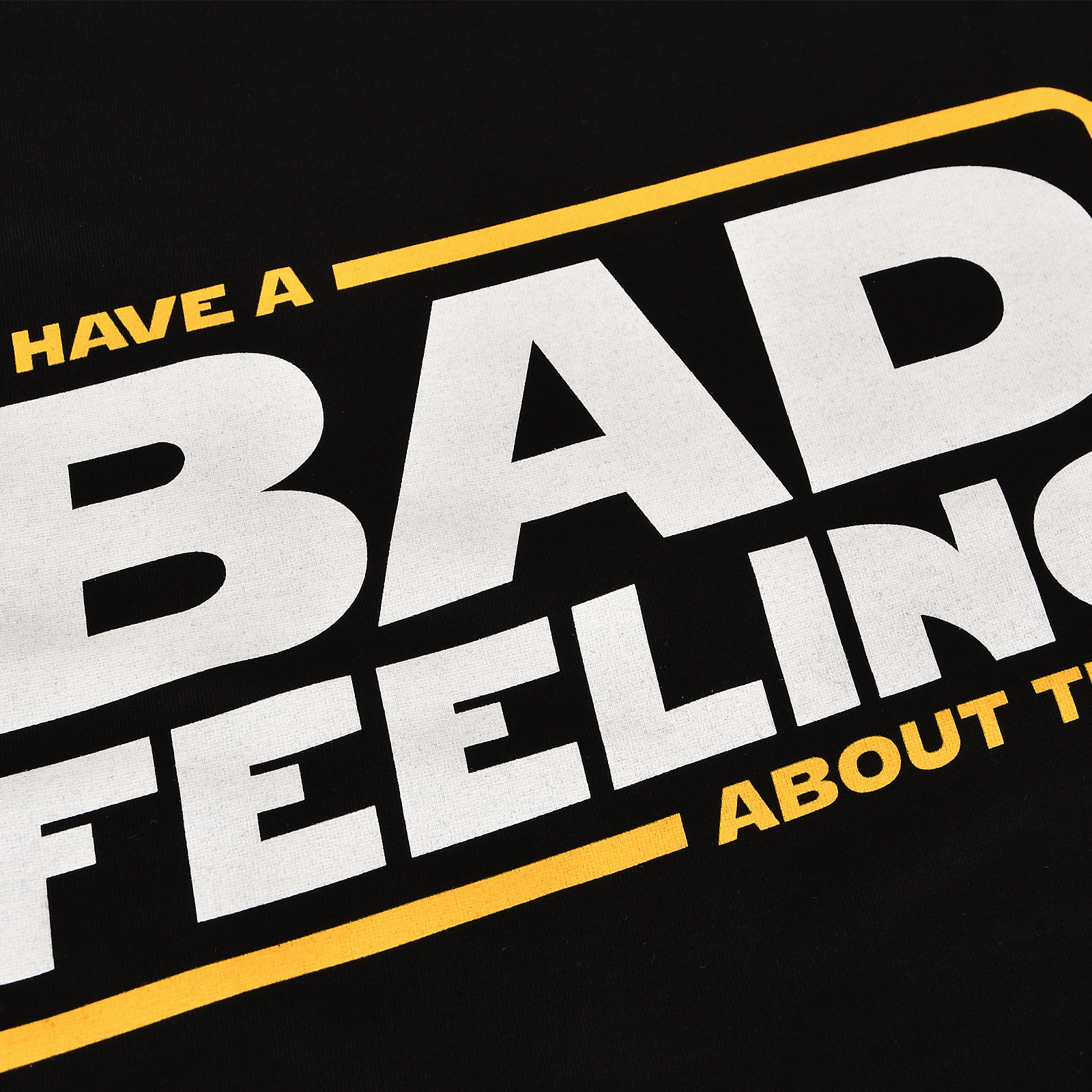 Bad Feeling T-Shirt for Star Wars Fans Black