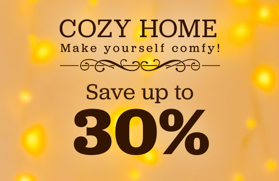 Graphic with warm yellow lights in the background. Text: Cozy Home, make yourself comfortable, save up to 30 percent.