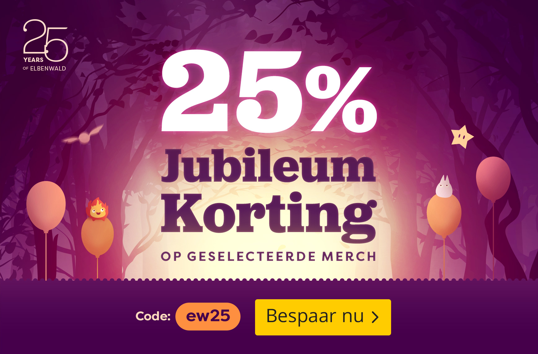 Illustratie van een bos met ballonnen en kleine magische wezentjes. Tekst: “25% jubileum korting op geselecteerde merch. Code: ew25. Bespaar nu.”