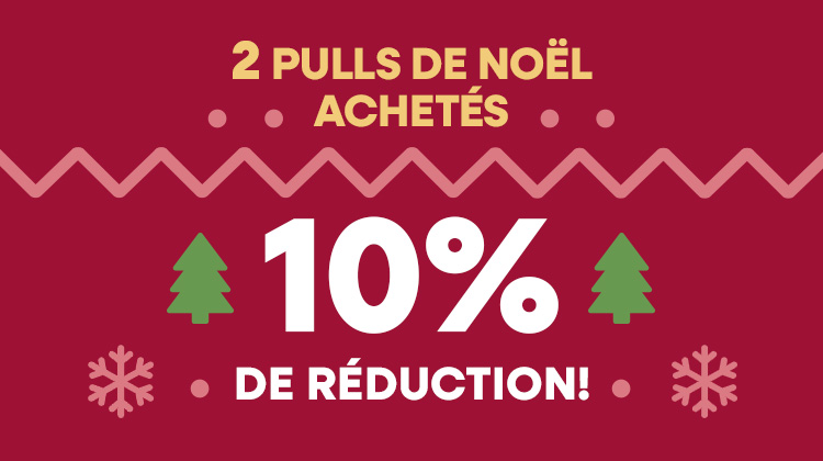 Visuel de Noël avec sapins et flocons de neige. Texte : « Achetez 2 pulls de Noël, économisez 10 pour cent ».