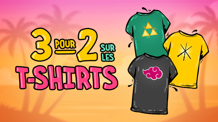 Trois T-shirts colorés avec des symboles de Zelda, Naruto et Harry Potter devant un coucher de soleil avec des palmiers. Texte : 3 pour 2 sur les T-shirts.
