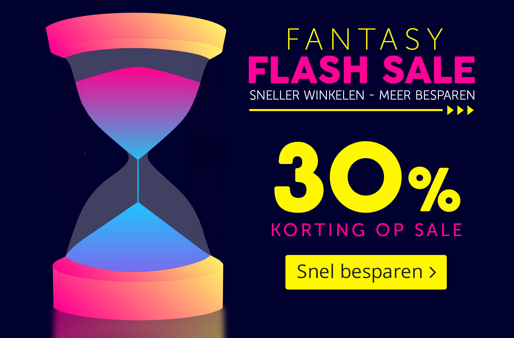 Fantasy Flash Sale - 30% op Sale