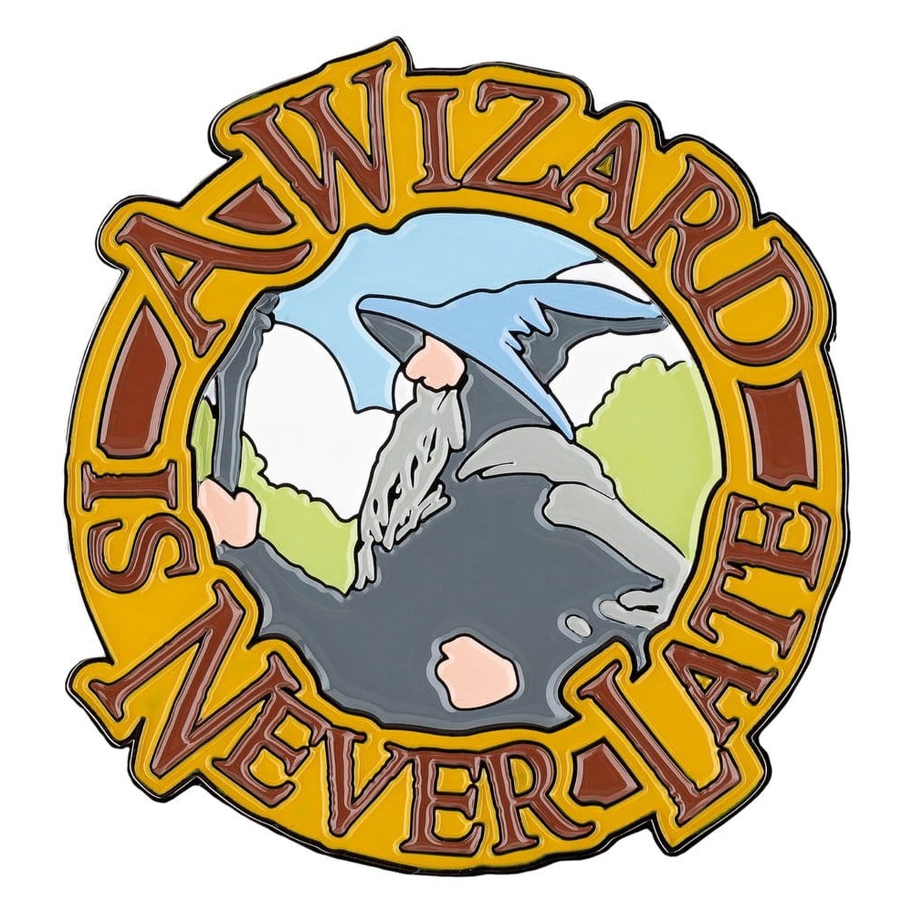 Der Herr der Ringe - Gandalf A Wizard Is Never Late Magnet
