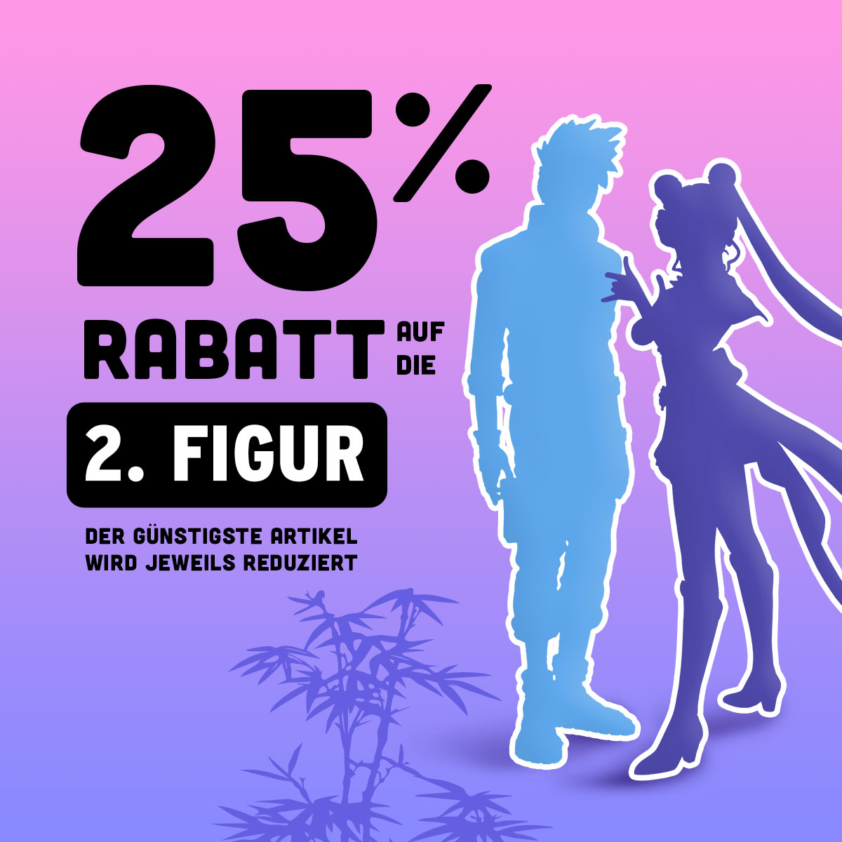 25% Rabatt auf die zweite Anime-Figur