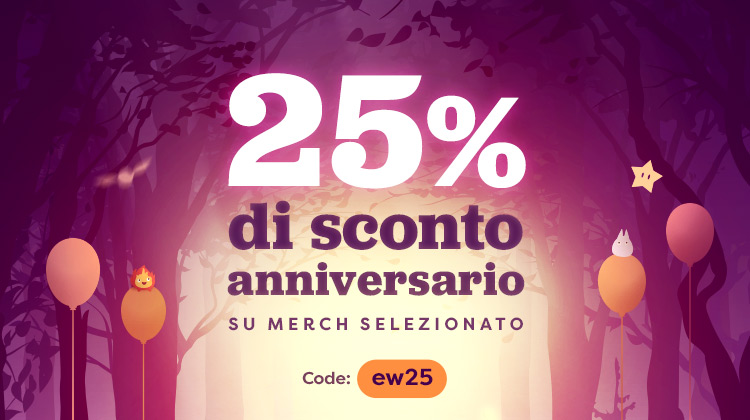 Illustrazione di una foresta con palloncini e piccole creature magiche. Testo: “25% di sconto anniversario su merch selezionato. Code: ew25”