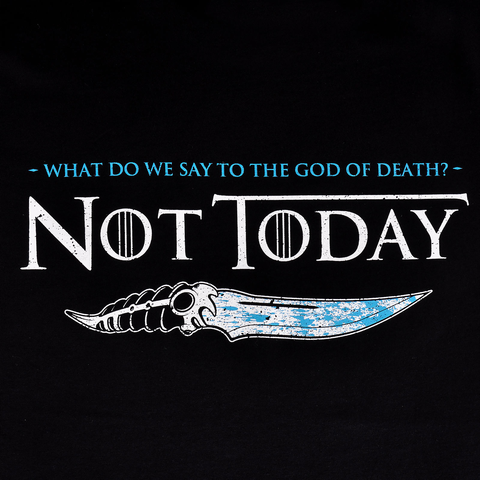Not Today T-Shirt für Game of Thrones Fans schwarz