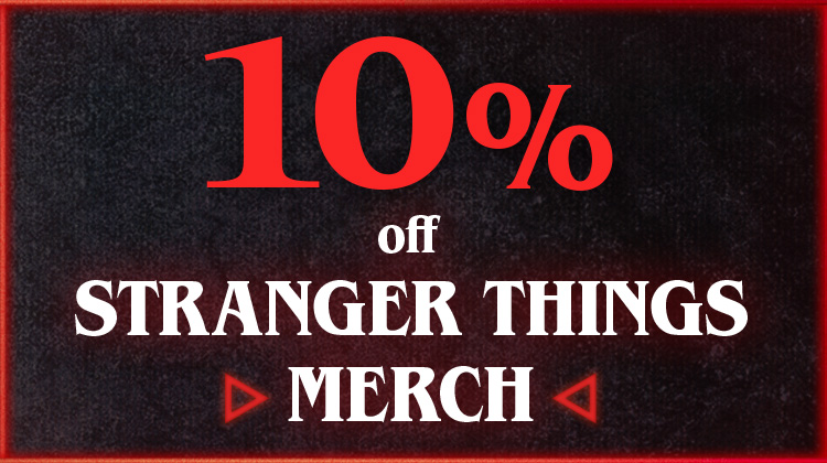 Graphic featuring the offer "10% off Stranger Things merchandise" on a dark background inspired by the series.