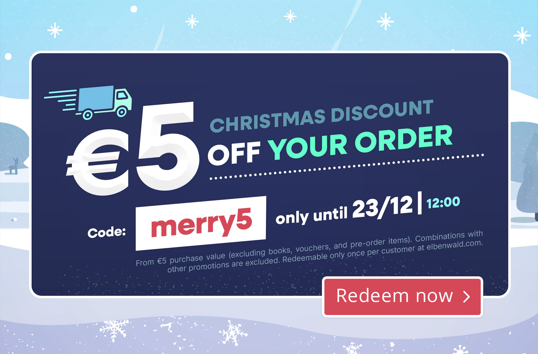 5 € discount on express shipping: winter-themed banner with delivery truck icon, code “merry5”, valid until 23 December at 12 pm, call-to-action “Redeem now”.