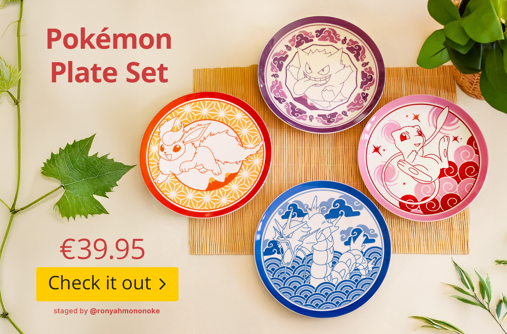 Four-piece Pokémon plate set featuring designs of Gengar, Mew, Gyarados and Vulpix on decorative plates, price €39.95, ‘Check it out’ button.
