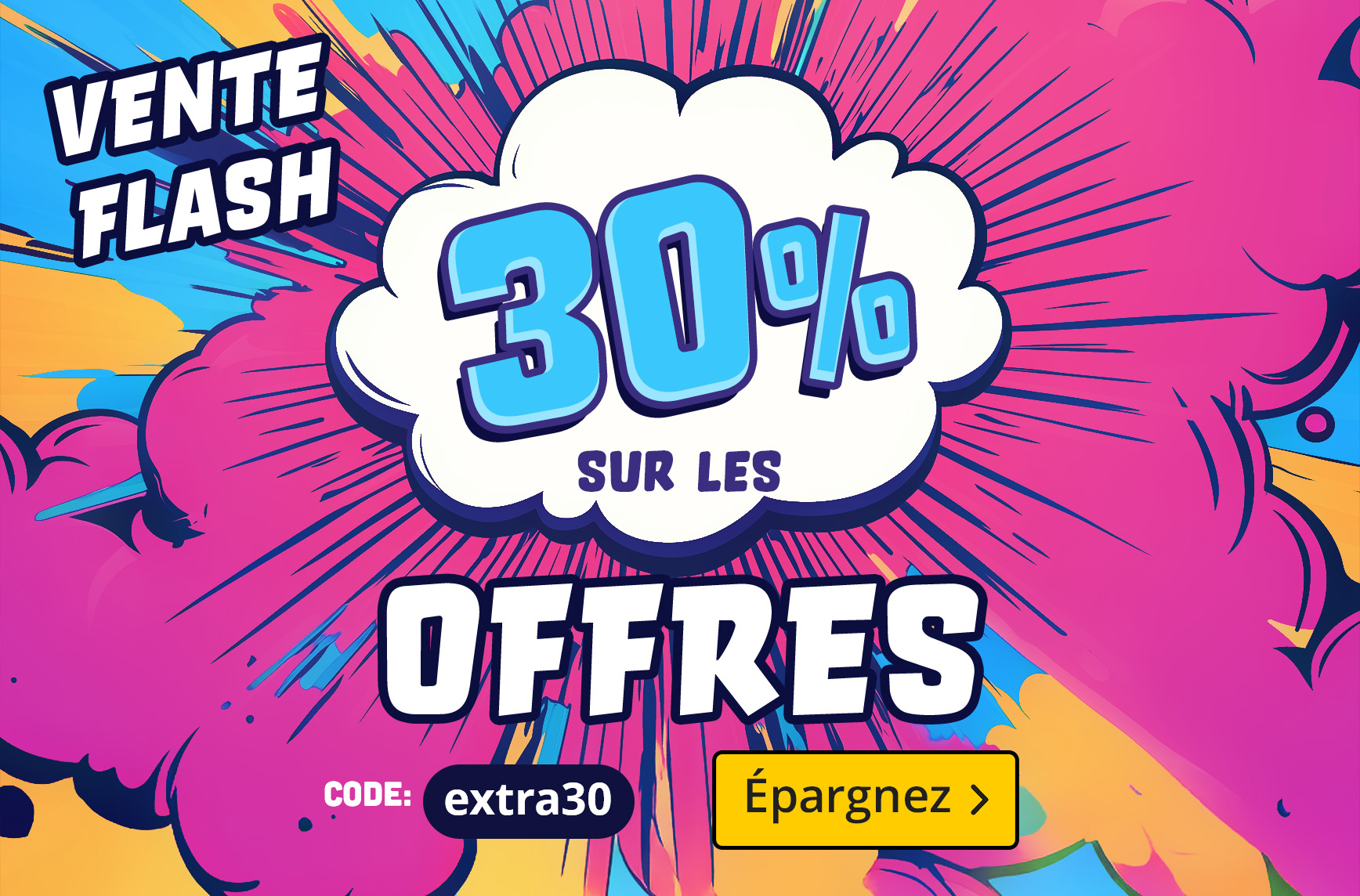 Graphique coloré style bande dessinée pour flash sale. Texte : 30 % de réduction sur les offres, code extra30, économisez maintenant.