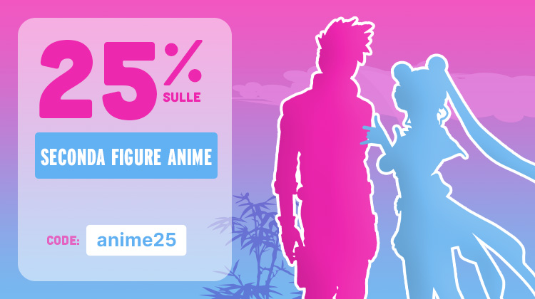 25 % sulla seconda figure anime
