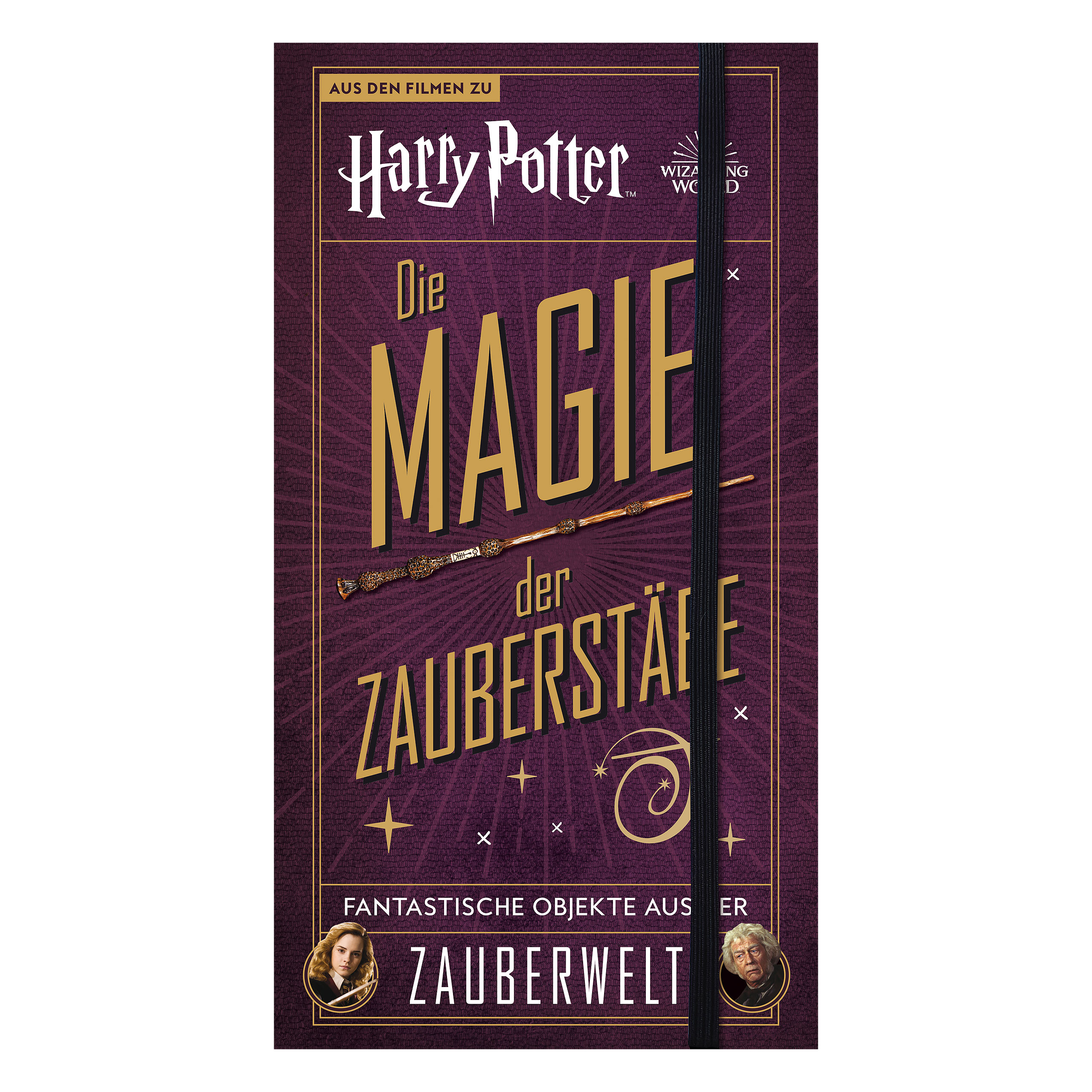 Harry Potter - Die Magie der Zauberstäbe - Gebundene Ausgabe