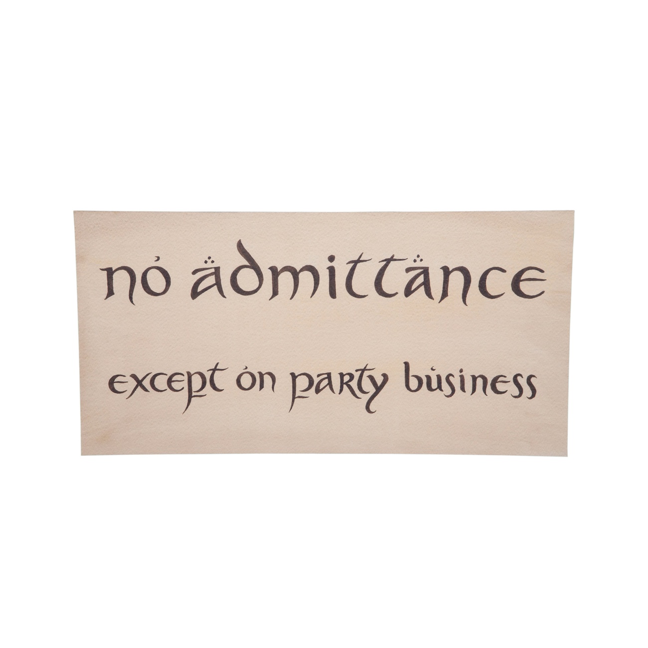 Der Hobbit Replik Schild No Admittance