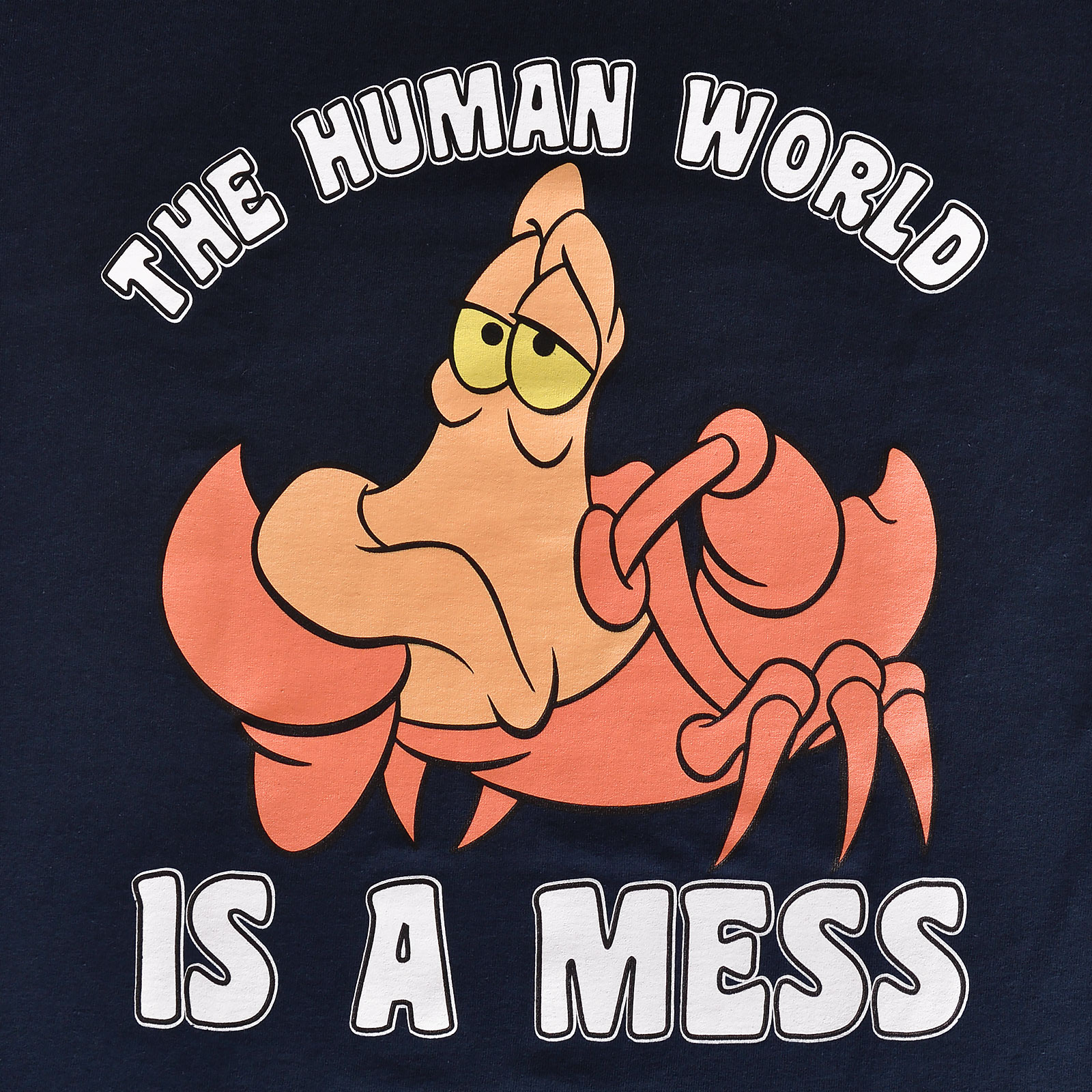 Arielle - Sebastian Human World is a Mess T-Shirt blue