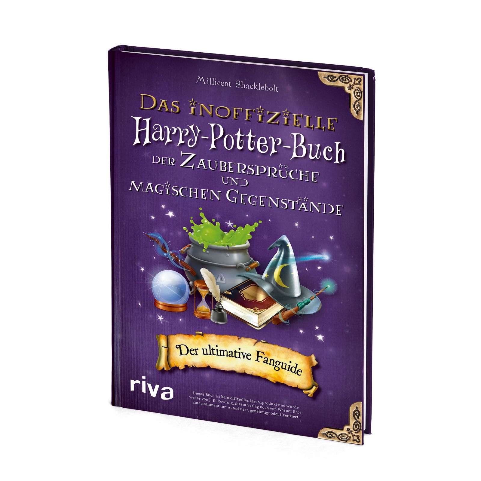 Das inoffizielle HarryPotterBuch der Zaubersprüche und magischen Gegenstände Harry Potter